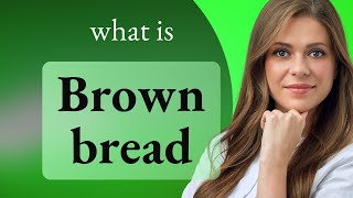 Unveiling Slang: The Curious Case of "Brown Bread"