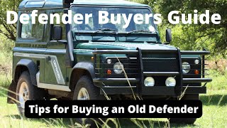 I just bought a used Defender - Buyers guide and tips how to buy an old Defender - Part 1 Buyers Guide Land Rover Defender