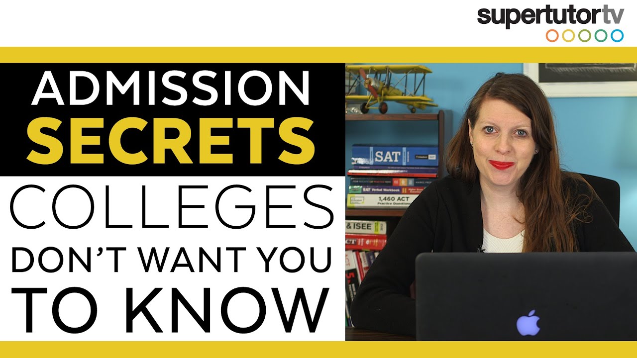 Admission Secrets Colleges Don'T Want You To Know