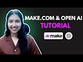 Make.com and OpenAI: Complete No-Code Tutorial | Beginner's Guide To AI Automation