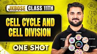 JKBOSE Class 11th Zoology | Cell Cycle And Cell Division | One Shot 🔥 | Davood Sir
