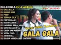 GALA GALA - BUNGA DESA - PEDIH - OM ADELLA 2025 || DIFARINA INDRA - TASYA ROSMALA - NURMA