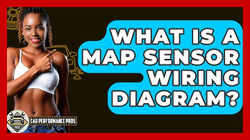 What Is A MAP Sensor Wiring Diagram? - Car Performance Pros