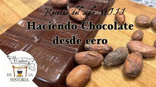 Cómo hacer chocolate desde cero - Receta histórica 1/2