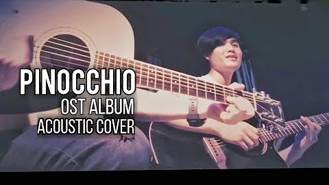 Pinocchio OST Album (Chorus Part) | Acoustic Cover by H&J