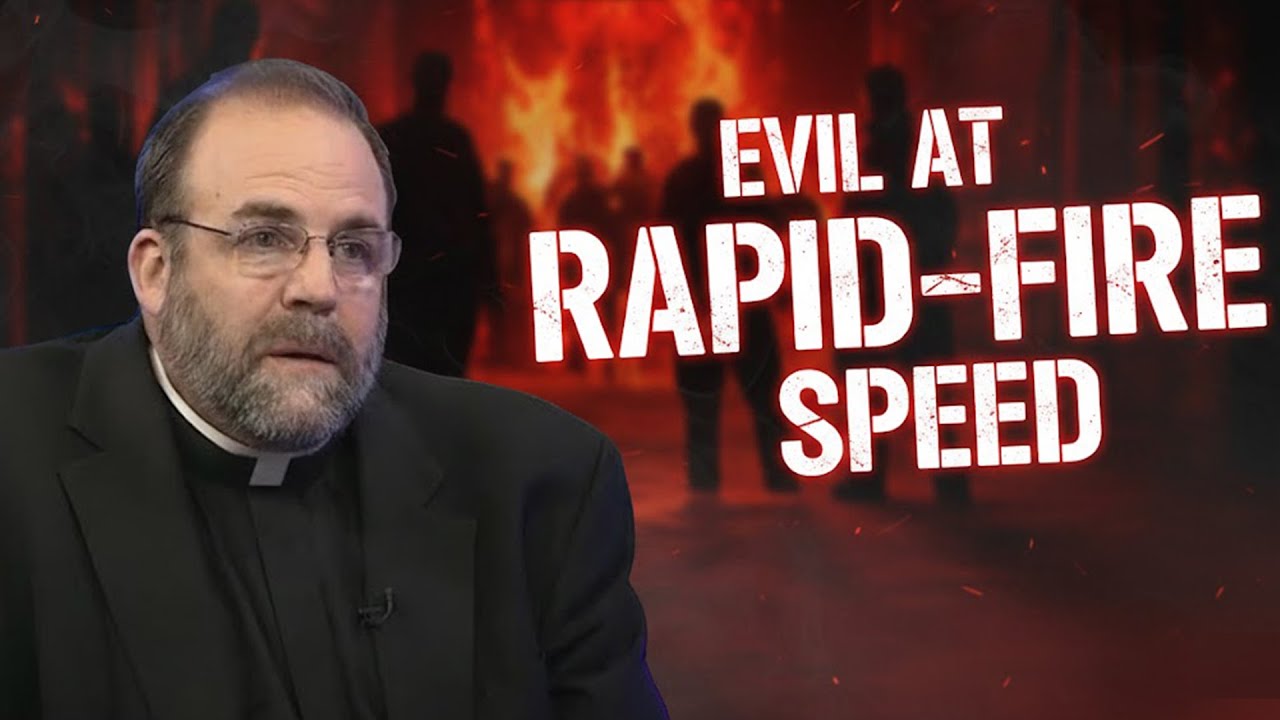 Why Is Evil Erupting So Rapidly in Our Time? - Msgr. Charles Pope