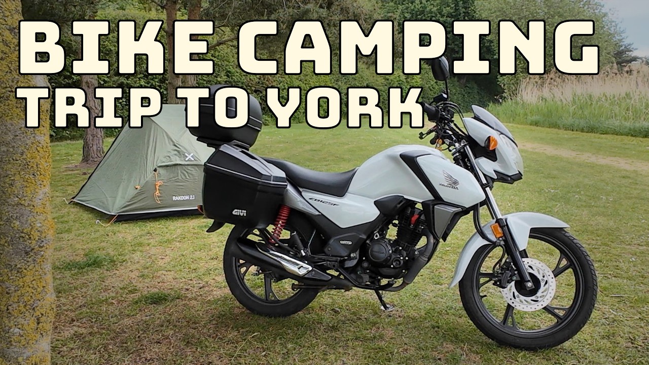 Motocamping in York with the CB125F (part 1/2)