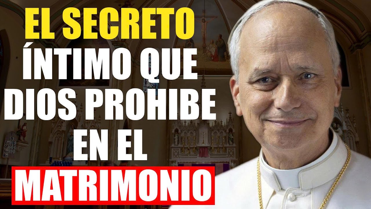 Papa León XIV: ¿Este Acto Íntimo Está Dañando tu Matrimonio Cristiano?