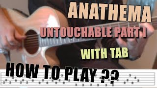 Anathema Untouchable Part I Guitar Lesson With Tab