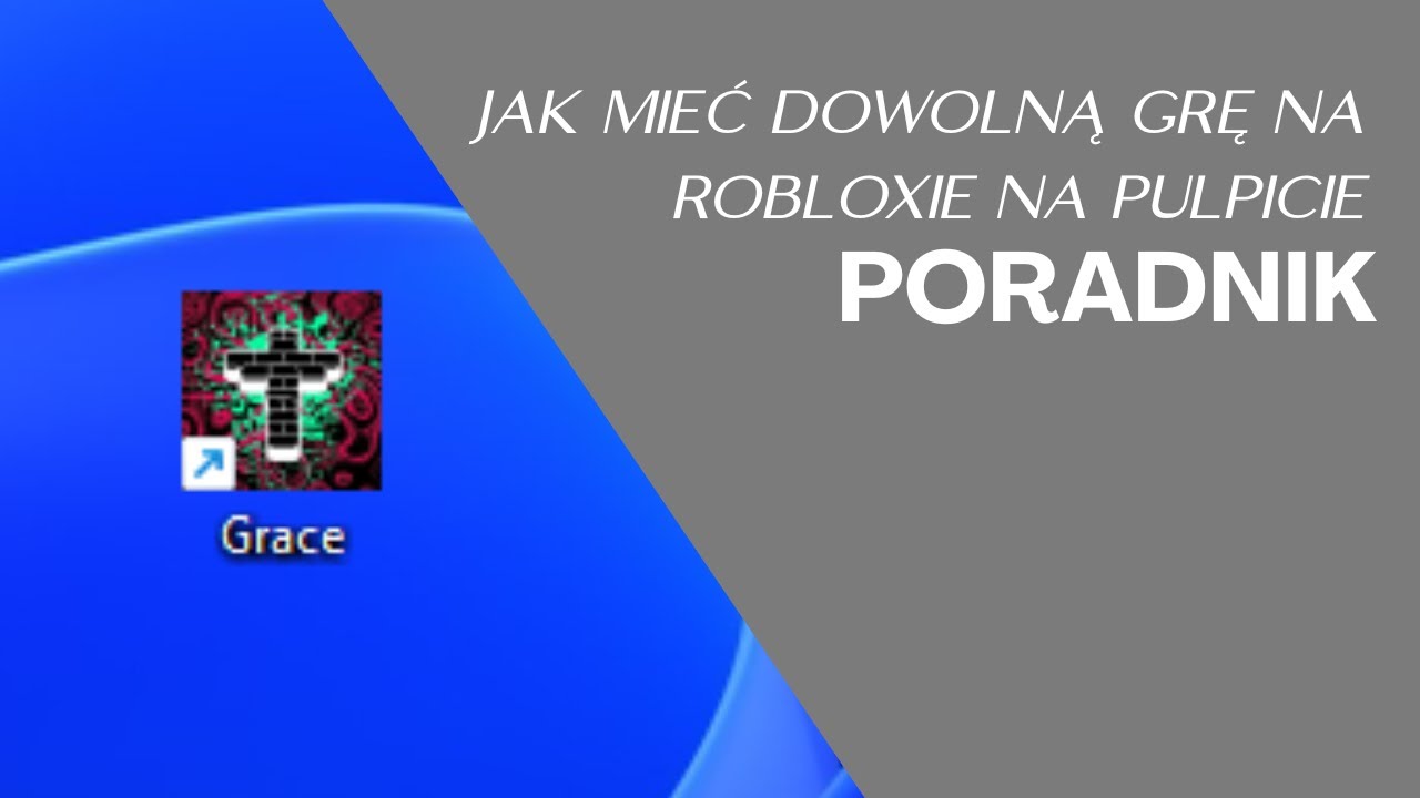 PORADNIK - JAK MIEĆ DOWOLNĄ GRĘ NA ROBLOXIE NA PULPICIE