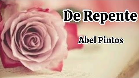 Abel Pintos - De Repente (letra)