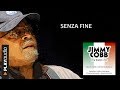 Senza Fine - Jimmy Cobb Italian Trio feat Giulia Lorvich - Le Più Belle Canzoni - PLAYaudio