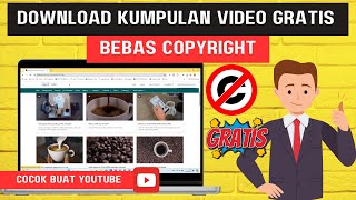 CARA DOWNLOAD FOOTAGE VIDEO GRATIS - BEBAS COPYRIGHT