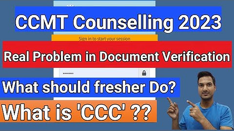 Problem In DOCUMENT VERIFICATION ||What FRESHER DO after round 1|| CCMT COUNSELLING 2023 || GATE2023