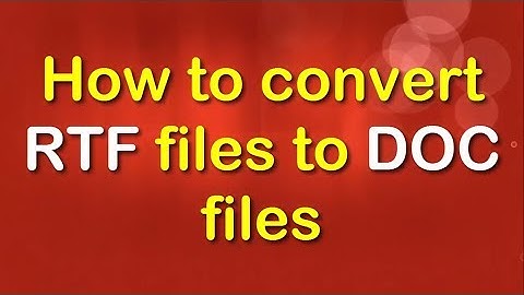 How to convert multiple  RTF  files to doc files?