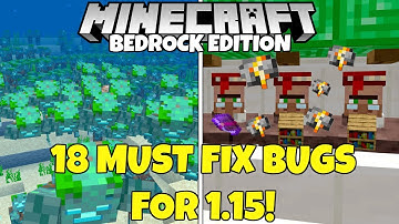 18 MUST FIX Bugs And Issues For Minecraft Bedrock 1.15!