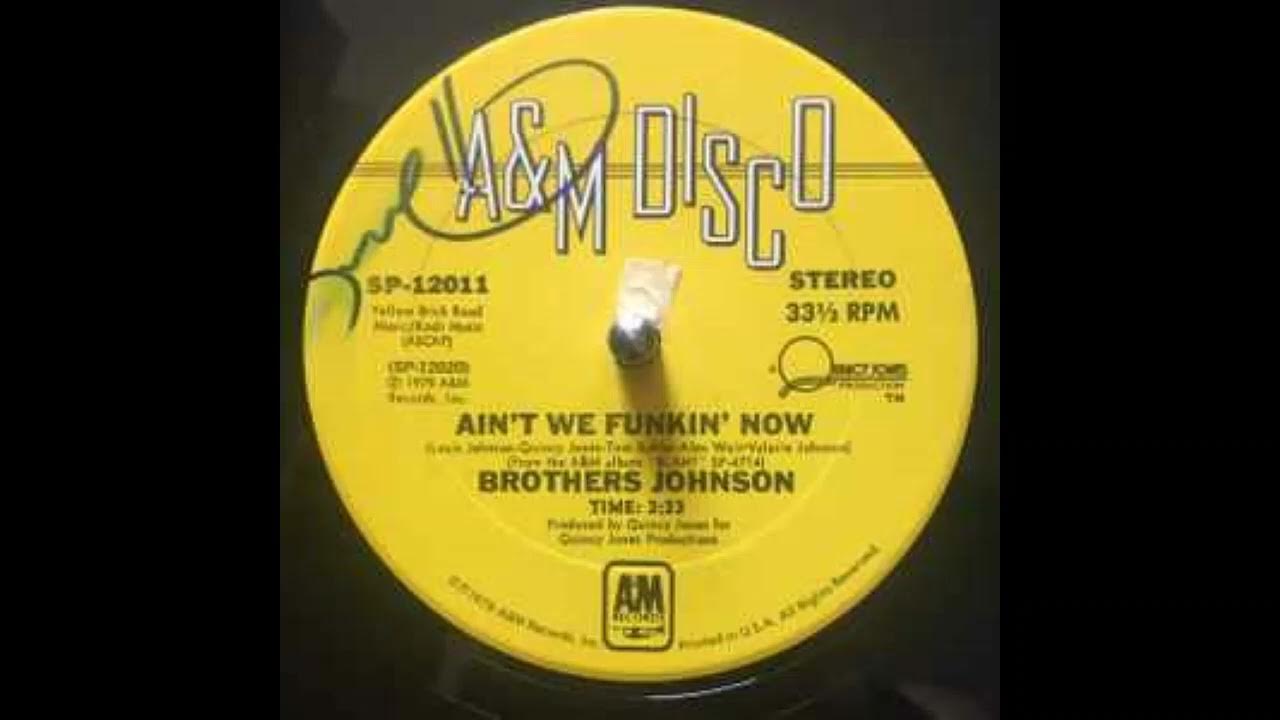 Brothers Johnson Ain't We Funkin' Now (1978) YouTube