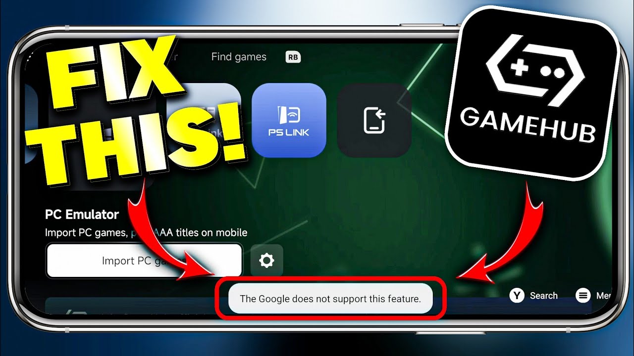 🔥 How to Fix “The Google Does Not Support This Feature” Error in GameHub Emulator