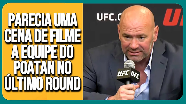 DANA WHITE EXALTA EQUIPE DO ALEX POATAN E DIZ QUE PARECIA CENA DE FILME | COLETIVA UFC 281 LEGENDADO