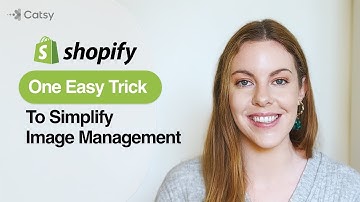 One Easy Trick to Simplify Image Management for Shopify