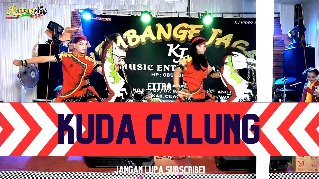 KUDA CALUNGAN BANYUMASAN KAPUT DAN KAWAN2 CS KEMBANGE JAGAD CILACAP