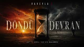 Vaveyla X - Döndü Devran