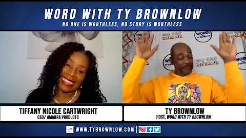 Word With Ty Brownlow Ep.# 99   TIffany Nicole Car...