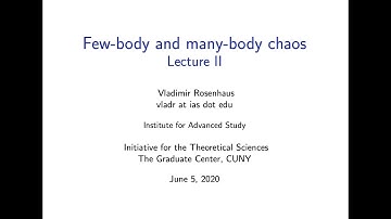 Part 2: Few-body and many-body chaos with Vladimir Rosenhaus