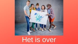 #LikeMe - Het is over (Lyrics)