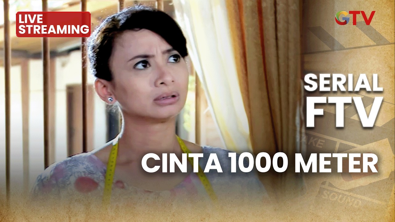 🔴 CINTA 1000 METER | LIVE SERIAL FTV | 12 FEBRUARI 2026
