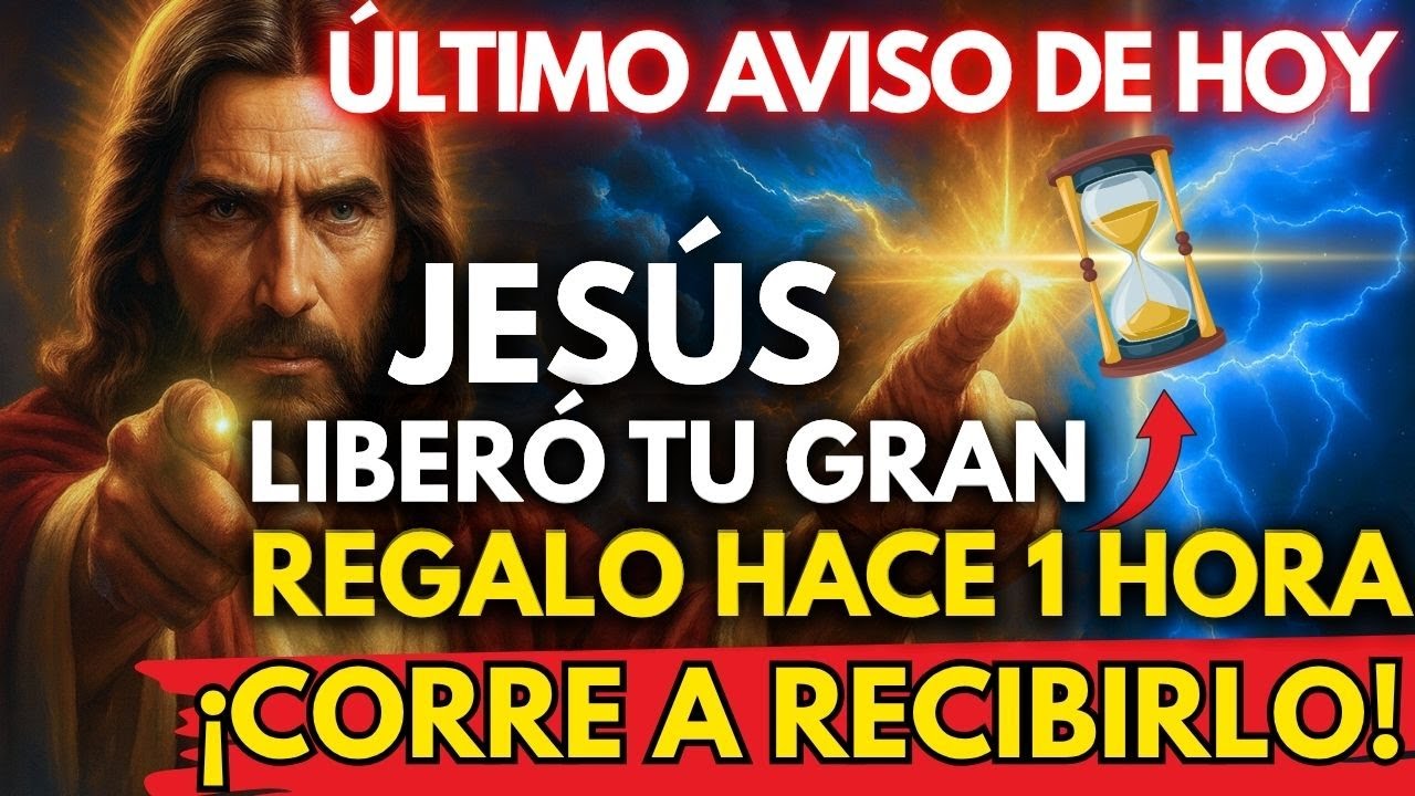 🚨 JESÚS LIBERÓ TU REGALO HACE UNA HORA… ¡RECLÁMALO YA!