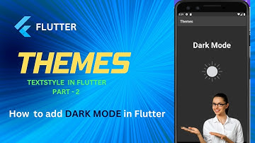 Flutter Tutorial | Flutter Dark Mode | Color Theme in flutter