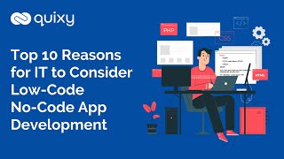 Summary Video | Top 10 Reasons for IT to Consider Low-code No-Code App Development