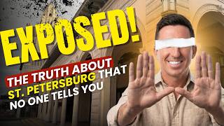 The Truth About St. Petersburg That No One Tells You
