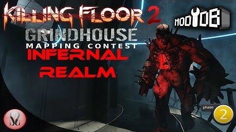 Killing Floor 2 Grindhouse Mapping Contest Phase 2 | InfernalRealm by Swift-Brutal-Death
