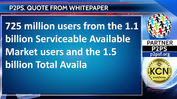 Quote from P2PS Whitepaper, TAM, SAM, SOM