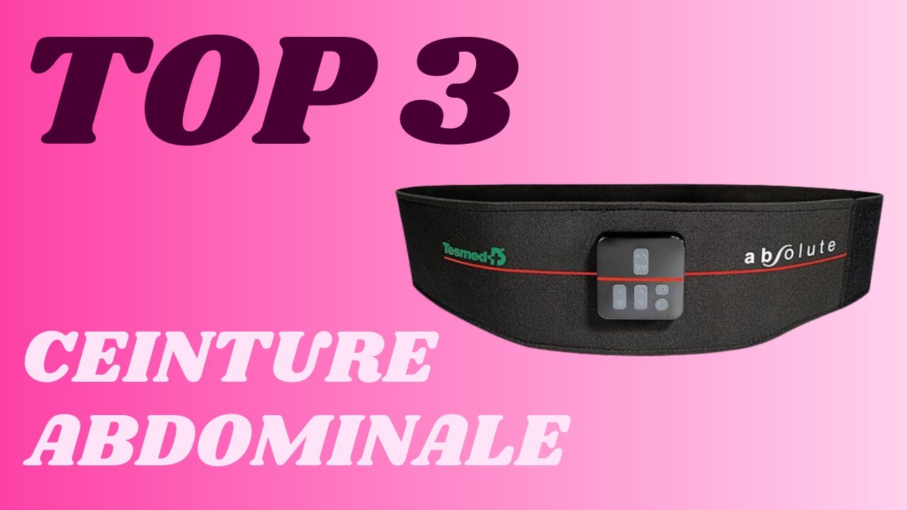 Top 3 Meilleur Ceinture Abdominale 2024 YouTube — free download