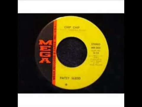 Watch Patsy Sledd - Chip Chip on YouTube