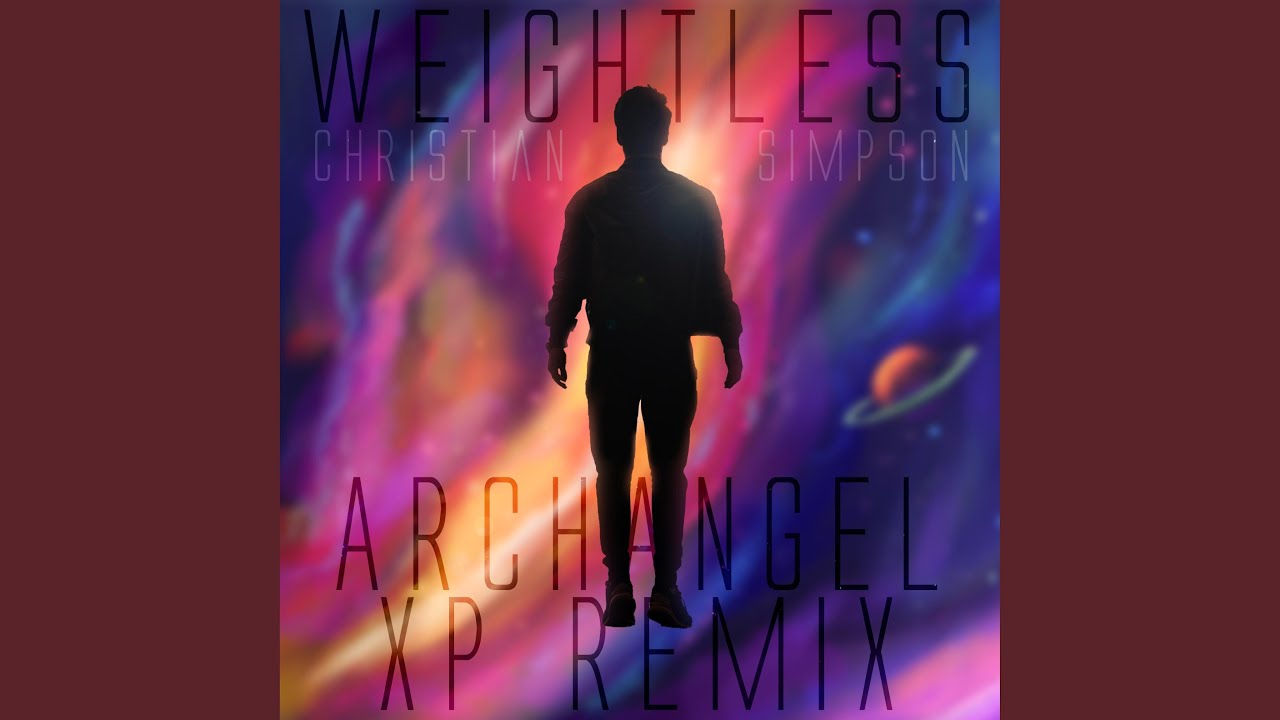 Weightless (Archangel XP Remix)
