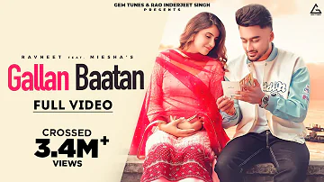 Gallan Baatan (Official Video) Ravneet | Miesha | Jaya | Latest Punjabi Songs |New Punjabi Songs2022