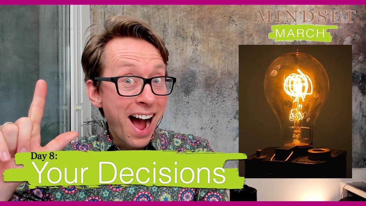 Your Decisions 💡 What is the Rule for a Successful Decision-Making? [#8 Mindset March]