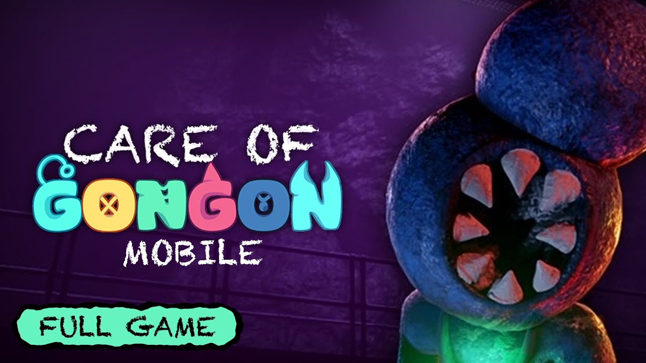 Care of Gongon Mobile - FULL GAME (Secret Ending & All Jumpscares)