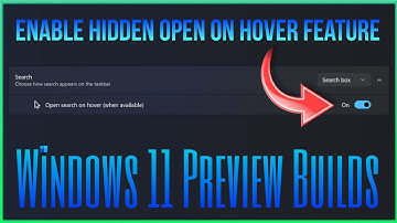 Enable Hidden Open Search On Hover Feature On Windows 11 Preview Build Updates | Techtitive
