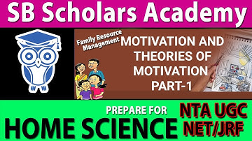 MOTIVATION AND THEORIES OF MOTIVATION PART-1 #NTA UGC NET JRF #HOME SCIENCE