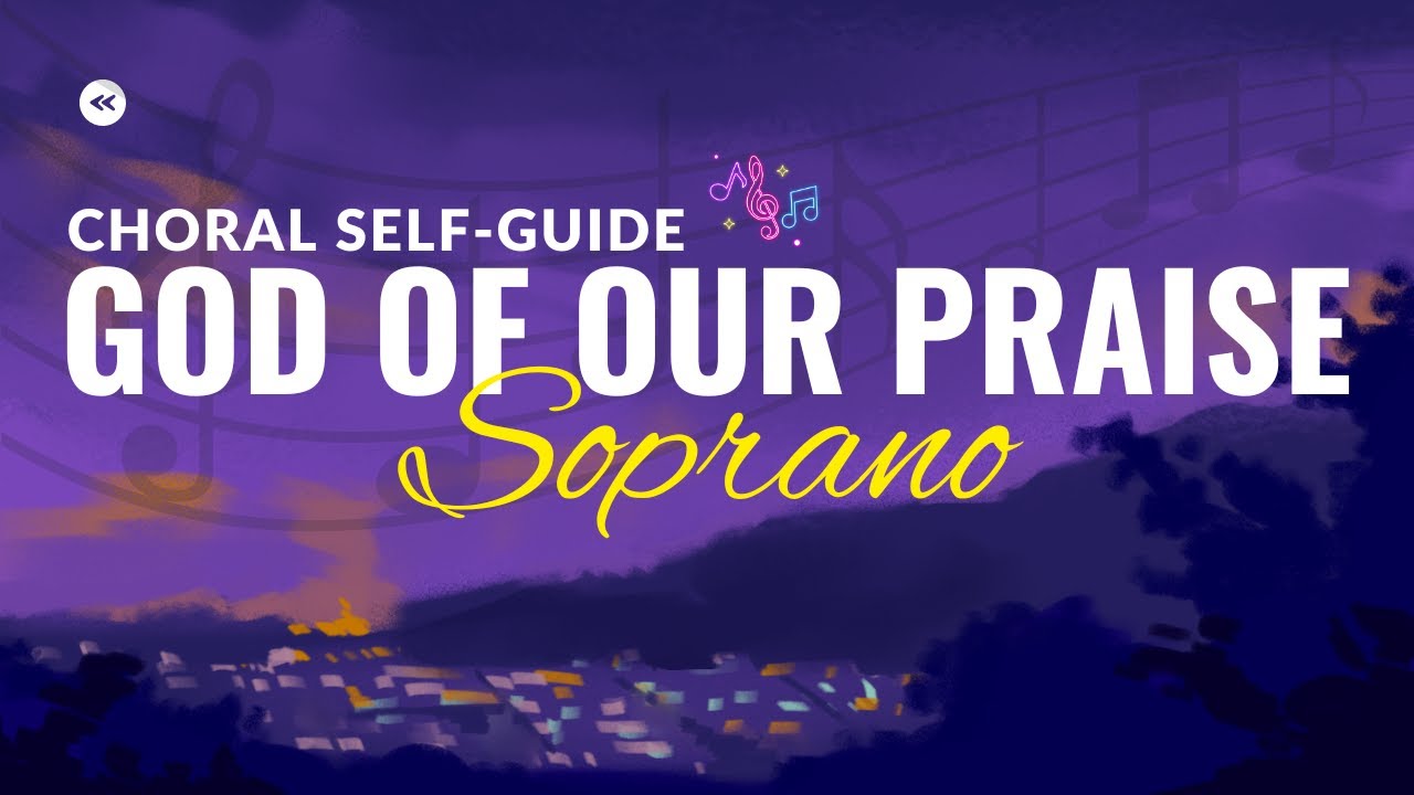 God of Our Praise (SATB Guide | Soprano)