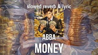 Abba - Moneyslowed Reverb &