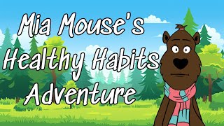Barney Bears Story Time - Mia Mouse's Healthy Habits Adventure