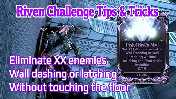 Riven Challenge Guide (eliminate XX enemies while wall dashing latching)