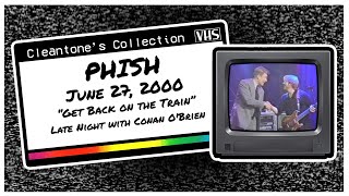 Phish (6/27/00) 'Get Back on the Train' Late Night with Conan O'Brien by cleantones 144 views 7 months ago 3 minutes, 44 seconds