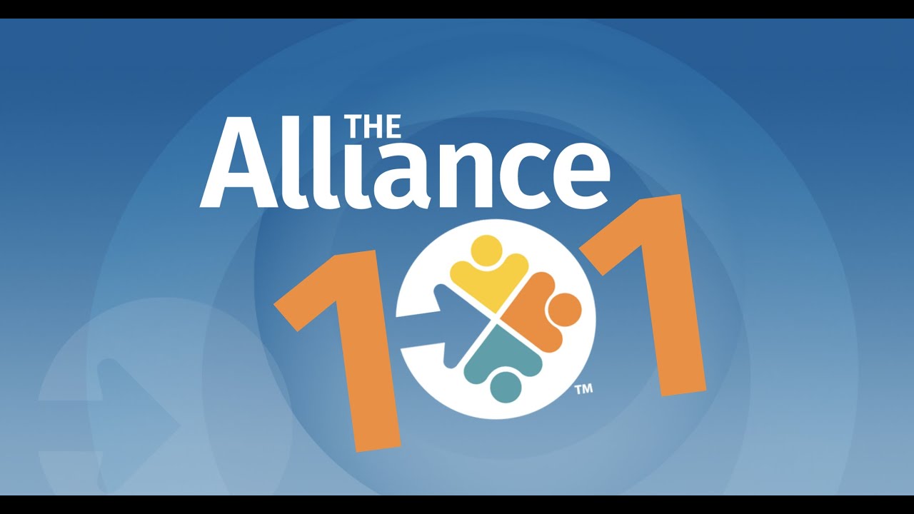 The Alliance 101: January 2021 Webinar